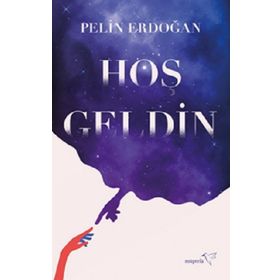 Hoş Geldin - Pelin Erdoğan