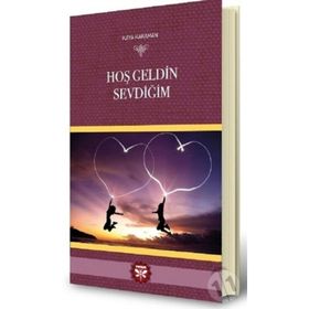 Hoş Geldin Sevdiğim - Kaya Karaman