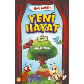 Hoş Geldin Yeni Hayat - Yaşar Koca