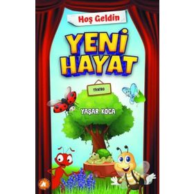 Hoş Geldin Yeni Hayat - Yaşar Koca