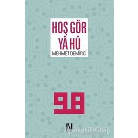 Hoş Gör Ya Hu - Mehmet Demirci