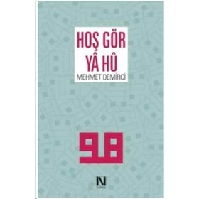 Hoş Gör Ya Hu - Mehmet Demirci