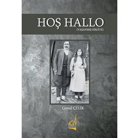 Hoş Hallo (Yaşanmış Hikaye) - Cemil Çelik