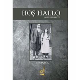 Hoş Hallo (Yaşanmış Hikaye) - Cemil Çelik