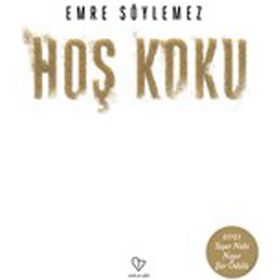 Hoş Koku - Emre Söylemez