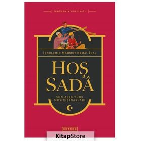 Hoş Sada / İbnülemin Mahmut Kemal İnal / Ketebe Yayınevi