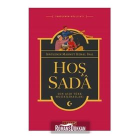 Hoş Sada / İbnülemin Mahmut Kemal İnal / Ketebe Yayınevi