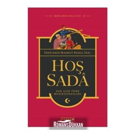 Hoş Sada / İbnülemin Mahmut Kemal İnal / Ketebe Yayınevi