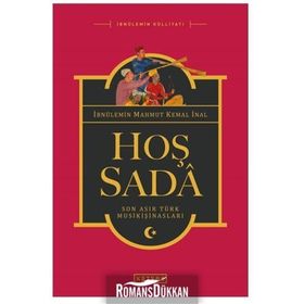 Hoş Sada / İbnülemin Mahmut Kemal İnal / Ketebe Yayınevi