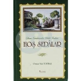 Hoş Sedalar - Osman Nuri Topbaş