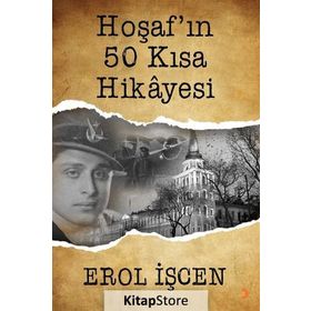 Hoşaf’ın 50 Kısa Hikayesi - Erol İşcen