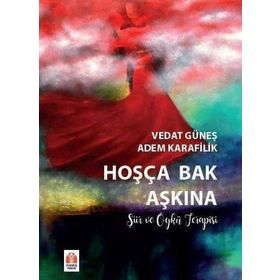 Hoşça Bak Aşkına - Vedat Güneş Adem
