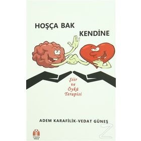 Hoşça Bak Kendine - Vedat Güneş Adem Karafilik