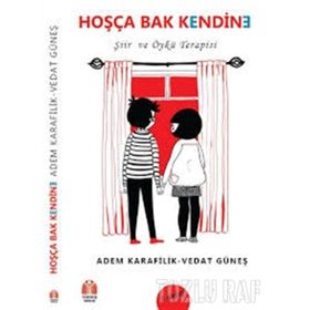 Hoşça Bak Kendine - Vedat Güneş Adem Karafilik