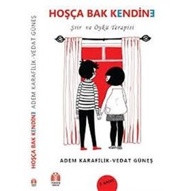 Hoşça Bak Kendine - Vedat Güneş Adem Karafilik
