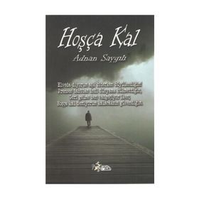Hoşça Kal - Adnan Saygılı