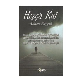 Hoşça Kal - Adnan Saygılı