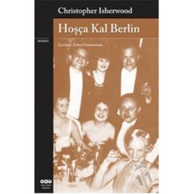 HOŞÇA KAL BERLIN - CHRISTOPHER ISHERWOOD