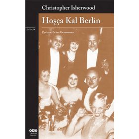 HOŞÇA KAL BERLIN - CHRISTOPHER ISHERWOOD