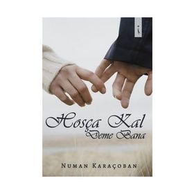 Hoşça Kal Deme Bana - Numan Karaçoban