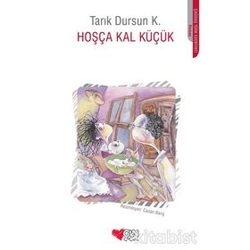 HOŞÇA KAL KÜÇÜK - TARIK DURSUN KAKINÇ