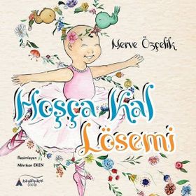 Hoşça Kal Lösemi - Merve Özçelik
