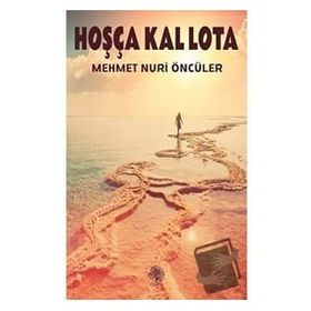 Hoşça Kal Lota - Mehmet Nuri Öncüler