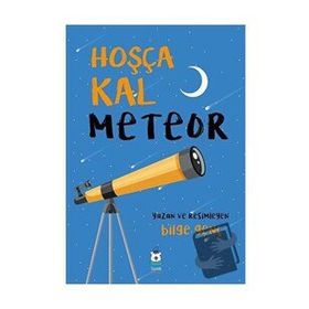 Hoşça Kal Meteor Bilge Genç