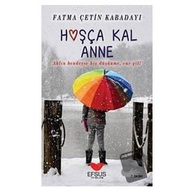 HOŞÇAKAL ANNE - FATMA ÇETİN KABADAYI