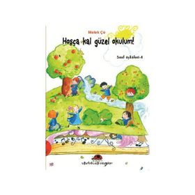 HOŞÇAKAL GÜZEL OKULUM SINIF ÖYKÜLERİ - 4 - MELEK ÇE
