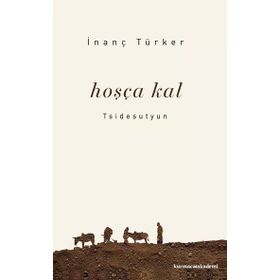 Hoşçakal İnanç Türker