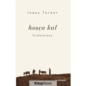 Hoşçakal İnanç Türker