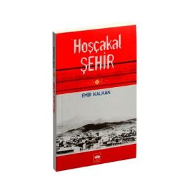 HOŞÇAKAL ŞEHİR - EMIR KALKAN