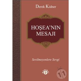 Hoşea’nın Mesajı - Derek Kidner