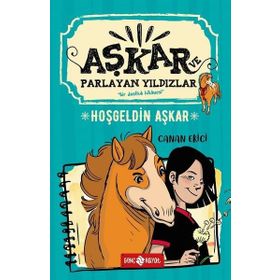 Hoşgeldin Aşkar - Aşkar Ve Parlayan Yıldızlar 1 - Canan Ekici