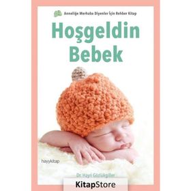 Hoşgeldin Bebek - Hayri Gözlükgiller