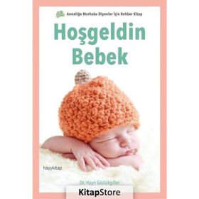 Hoşgeldin Bebek - Hayri Gözlükgiller