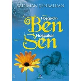 HOŞGELDİN BEN HOŞÇAKAL SEN - ŞADIMAN ŞENBALKAN