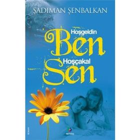 HOŞGELDİN BEN HOŞÇAKAL SEN - ŞADIMAN ŞENBALKAN