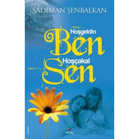 HOŞGELDİN BEN HOŞÇAKAL SEN - ŞADIMAN ŞENBALKAN