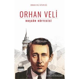 HOŞGÖR KÖFTECİSİ - ORHAN VELI KANIK