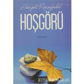 HOŞGÖRÜ - TURGUT KARABULUT