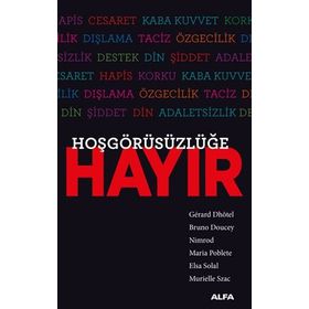 Hoşgörüsüzlüğe Hayır - Kolektif