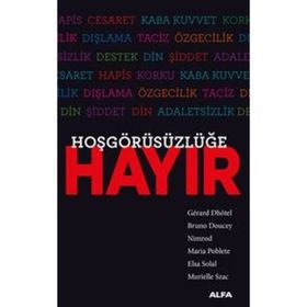 Hoşgörüsüzlüğe Hayır - Kolektif