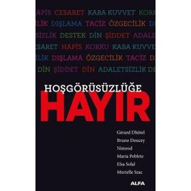 Hoşgörüsüzlüğe Hayır - Kolektif