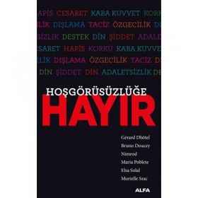 Hoşgörüsüzlüğe Hayır - Kolektif