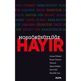 Hoşgörüsüzlüğe Hayır - Kolektif