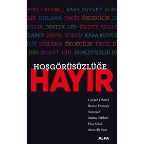 Hoşgörüsüzlüğe Hayır - Kolektif