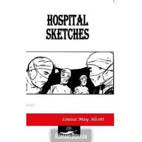 Hospital Sketches - Louisa May Alcott