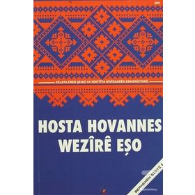Hosta Hovannes - Wezire Eşo